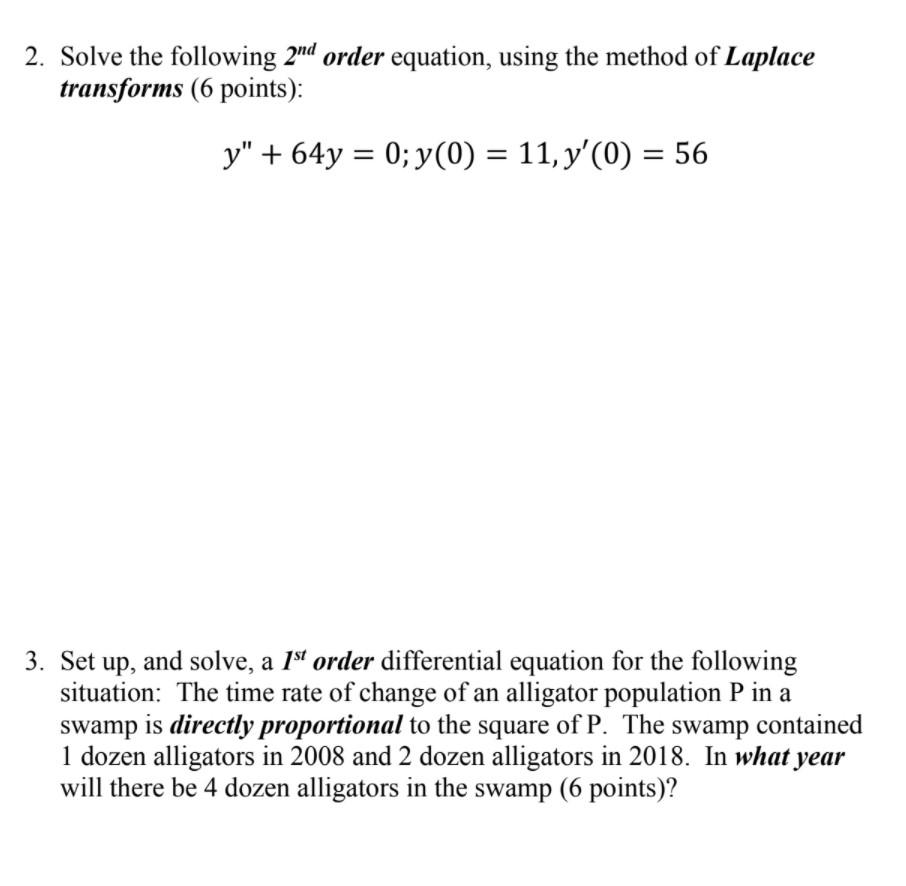 Solved 2. Solve The Following 2nd Order Equation, Using The | Chegg.com