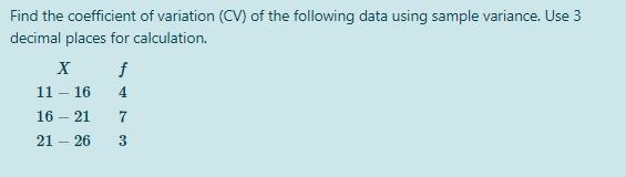 Solved Find the coefficient of variation (CV) of the | Chegg.com