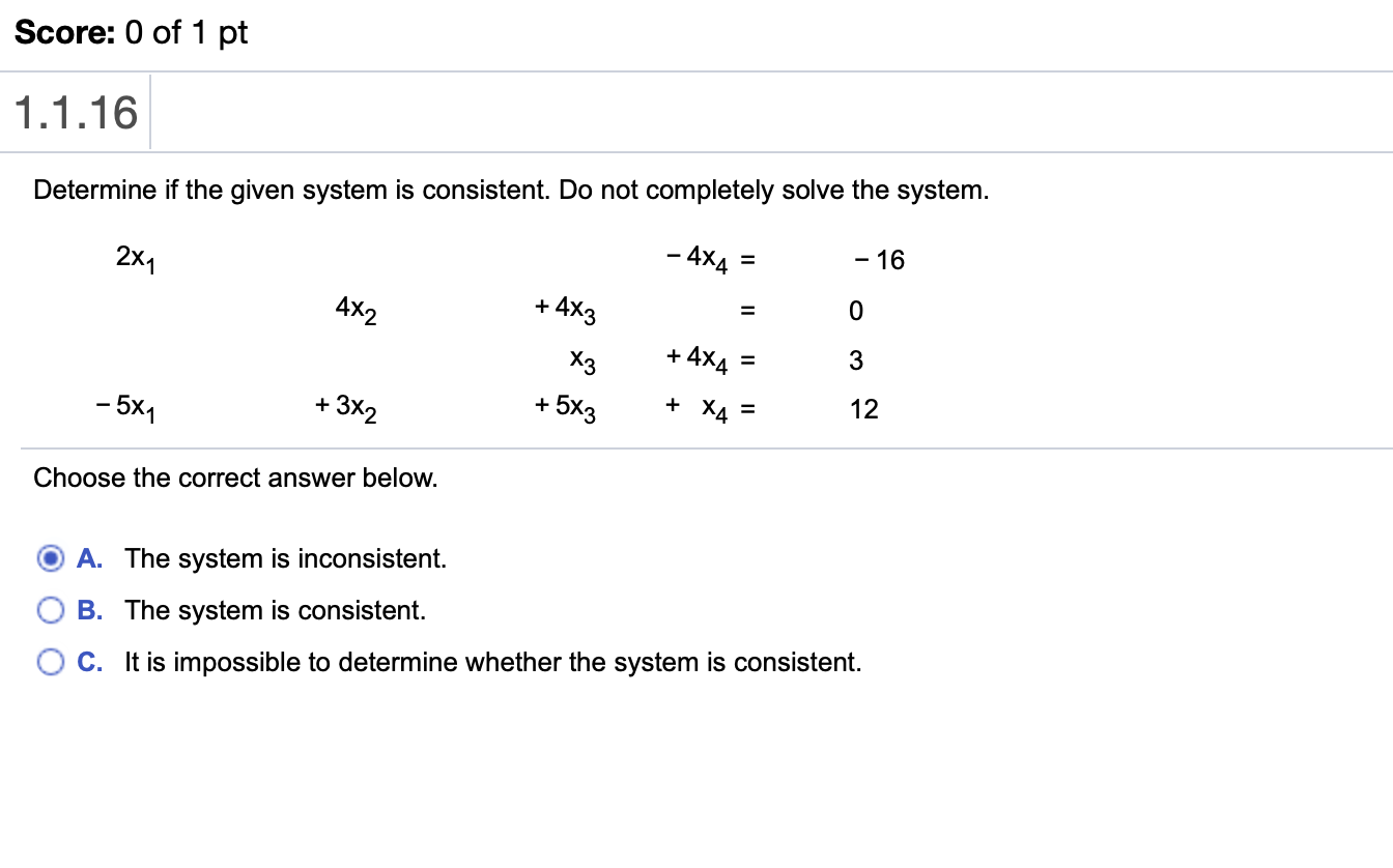 Solved Score: 0 of 1 pt 1.1.16 Determine if the given system | Chegg.com