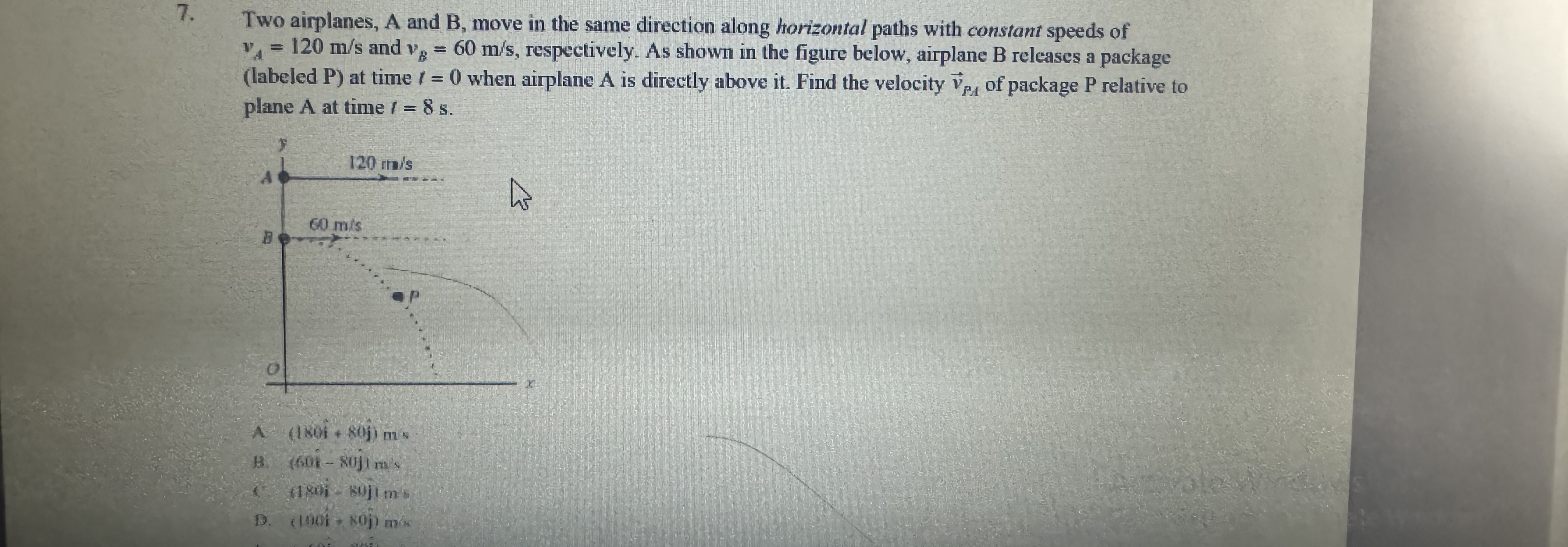 Solved 7. Two Airplanes, A And B, Move In The Same Direction | Chegg.com