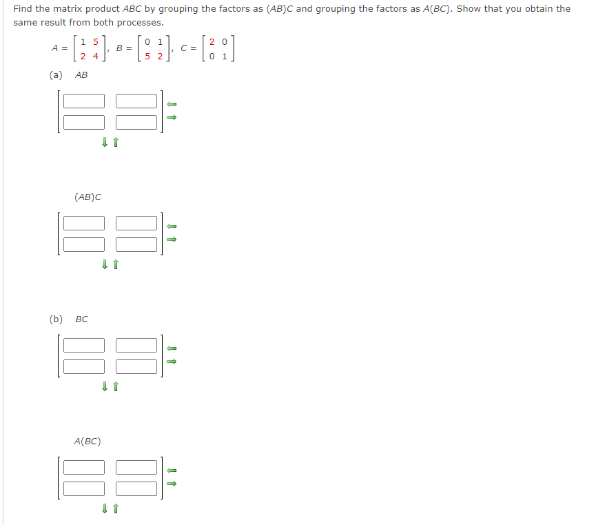 Solved Find the matrix product ABC by grouping the factors | Chegg.com