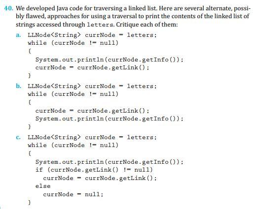 Solved 40. We developed Java code for traversing a linked | Chegg.com