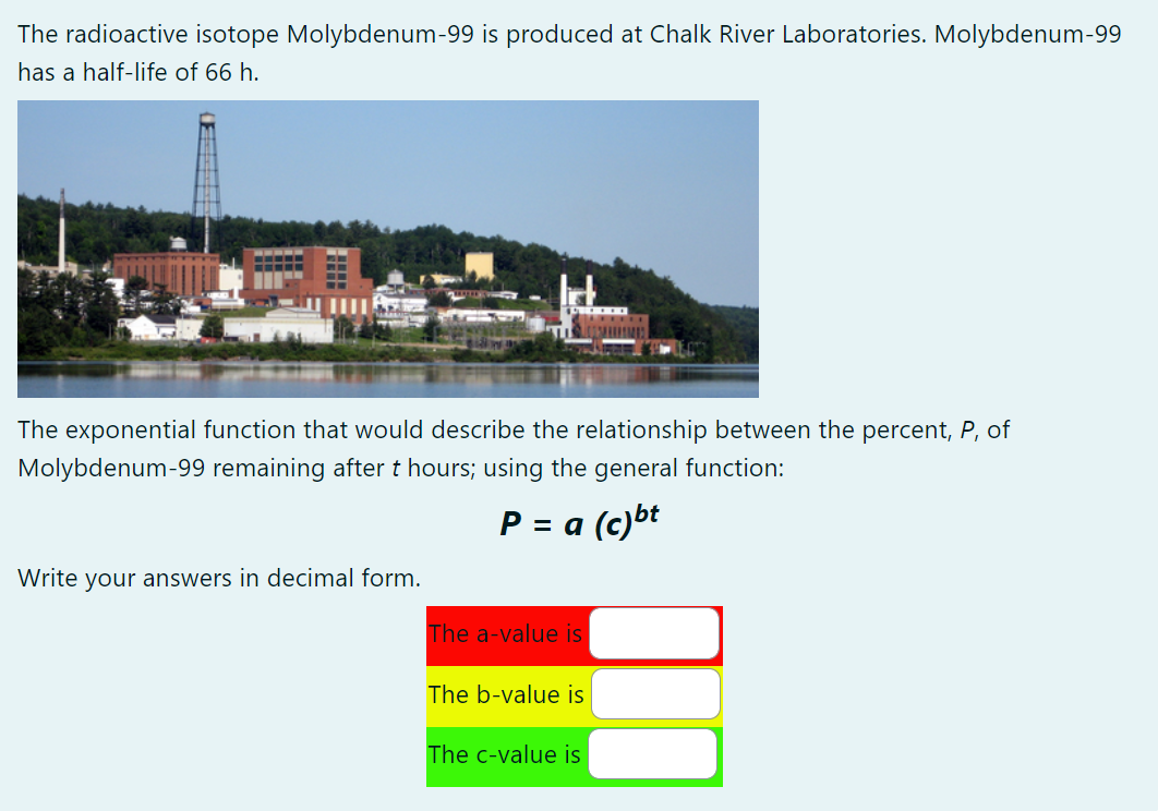 Solved The radioactive isotope Molybdenum99 is produced at