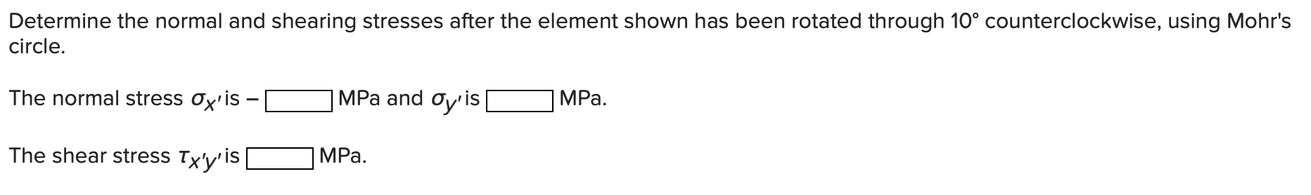 Solved 60 MPa 20 MPa 40 MPa Determine the normal and | Chegg.com
