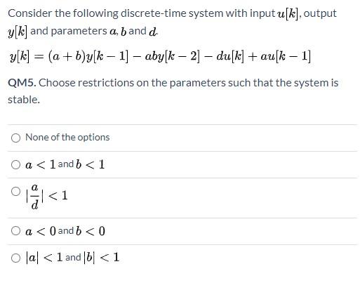 Solved Consider The Following Discrete-time System With | Chegg.com