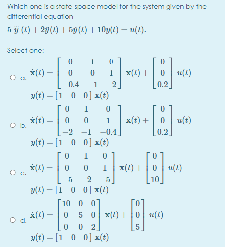 Solved Which one is a state-space model for the system given | Chegg.com