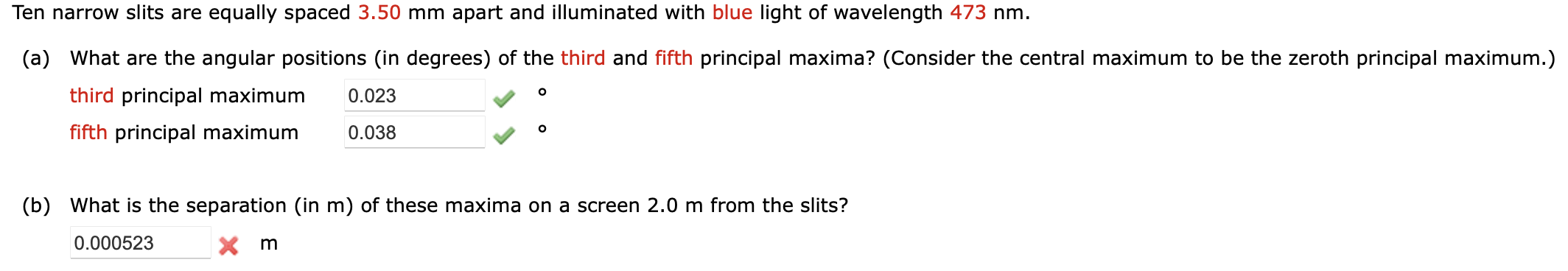 Solved Ten narrow slits are equally spaced 3.50 mm apart and | Chegg.com