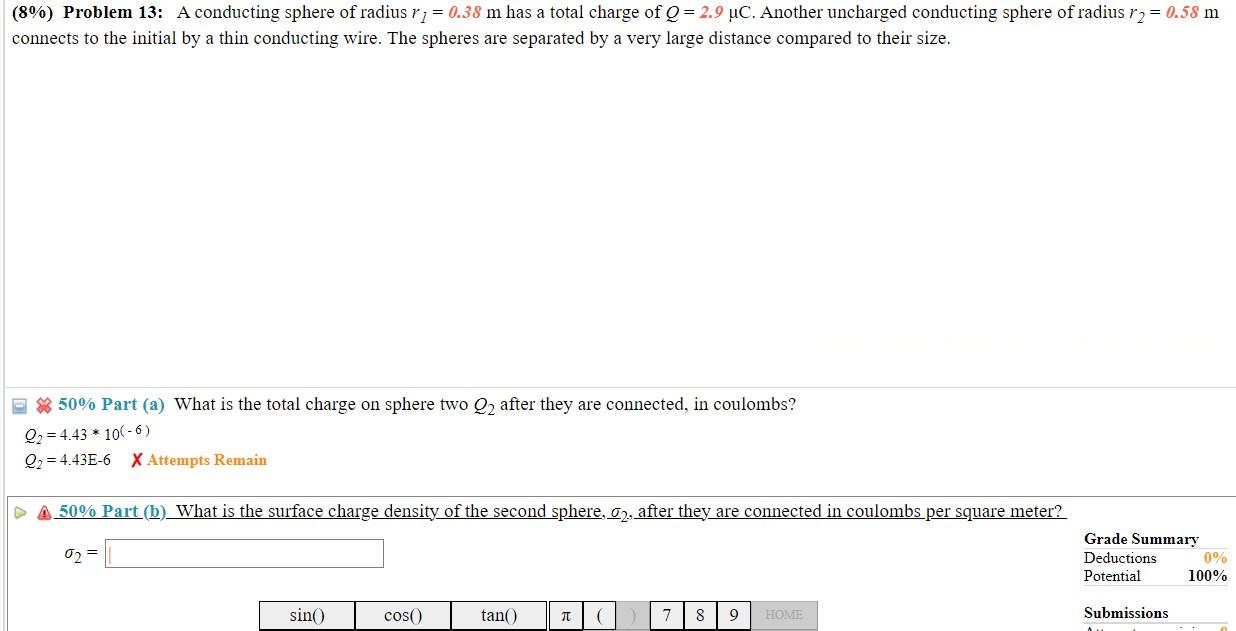 Solved 8\%) Problem 13: A Conducting Sphere Of Radius | Chegg.com