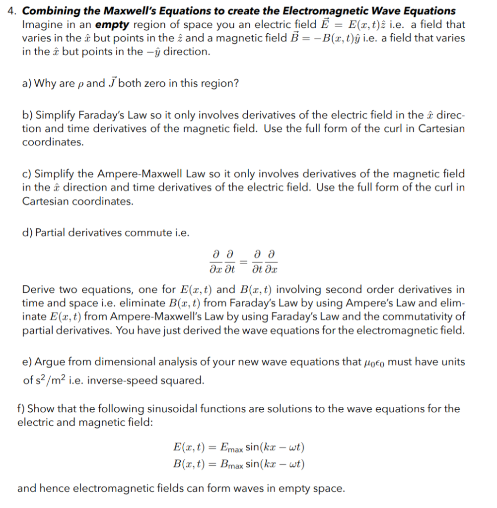 Solved 4 Combining The Maxwell S Equations To Create The Chegg Com