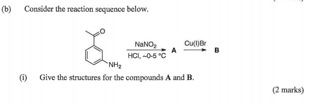 Solved (b) Consider the reaction sequence below. NaNO2 | Chegg.com