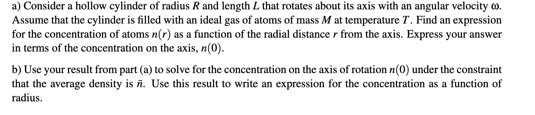 A Consider A Hollow Cylinder Of Radius R And Leng Chegg Com
