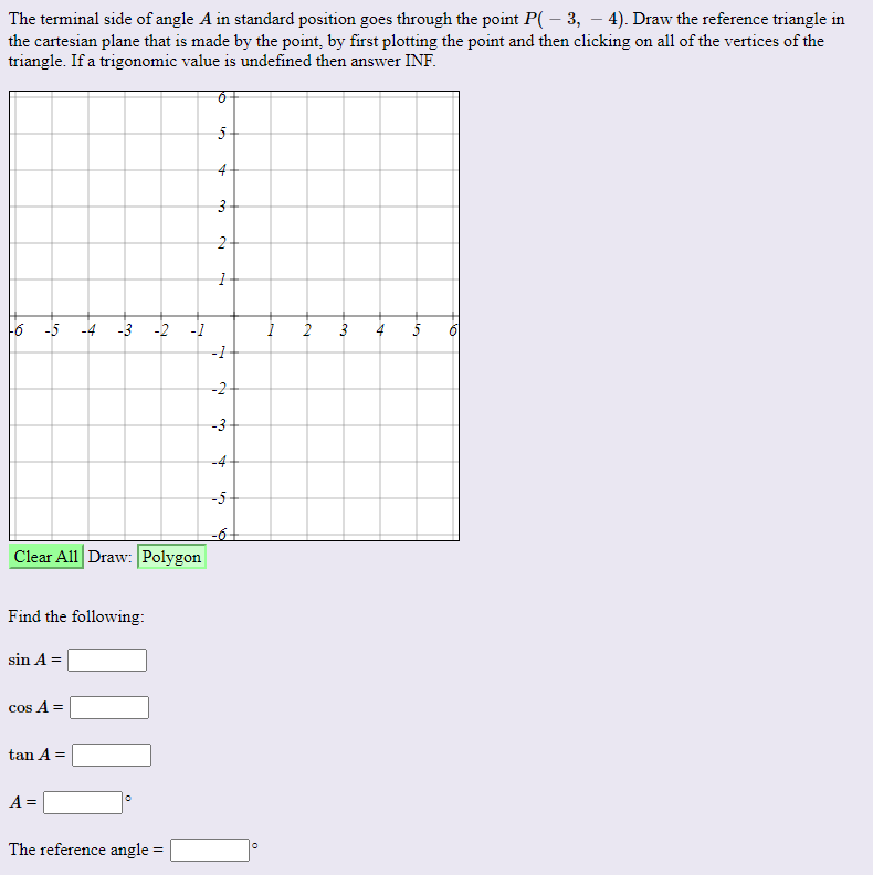 Standard Position Triangle Solved The terminal side of angle A in standard position | Chegg.com