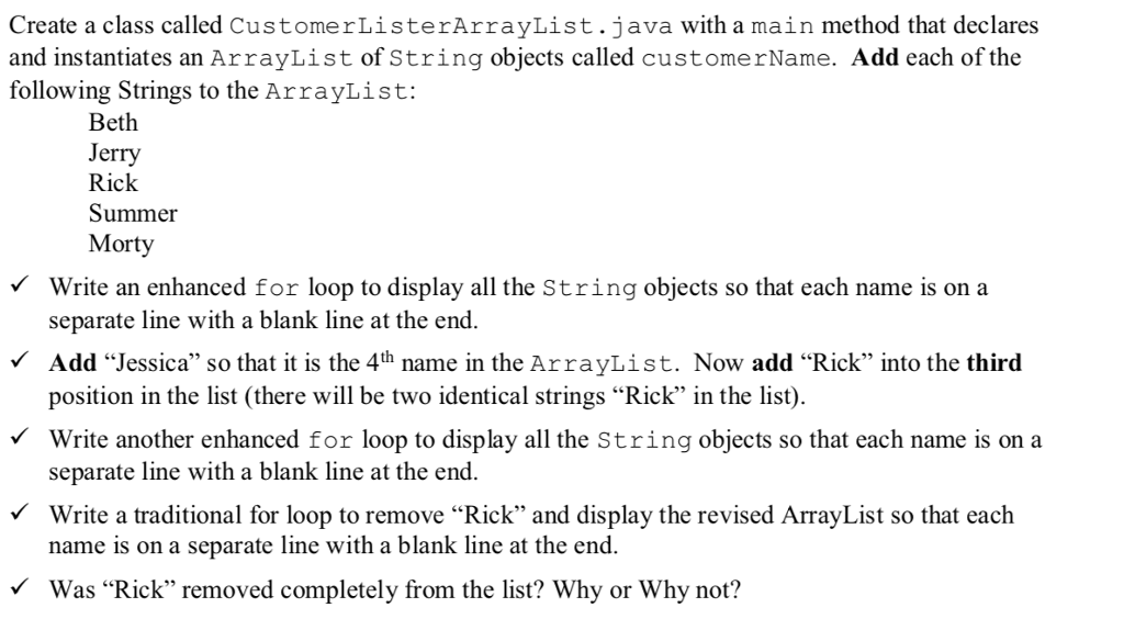 Solved Create a class called CustomerListerArrayList.java | Chegg.com