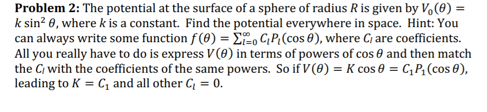 Solved Problem 2: The potential at the surface of a sphere | Chegg.com