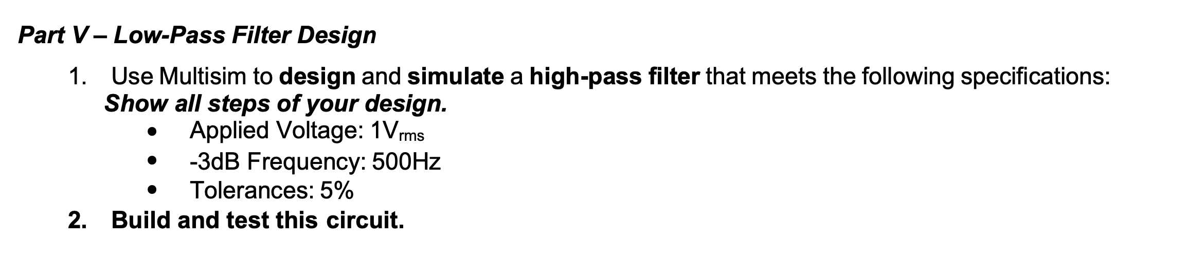 Solved Part V – Low-Pass Filter Design 1. Use Multisim to | Chegg.com