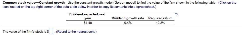 Solved Common stock value Constant growth Use the | Chegg.com