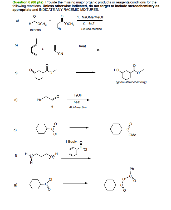 Solved Question 6 (88 Pts) Provide The Missing Major Organic 