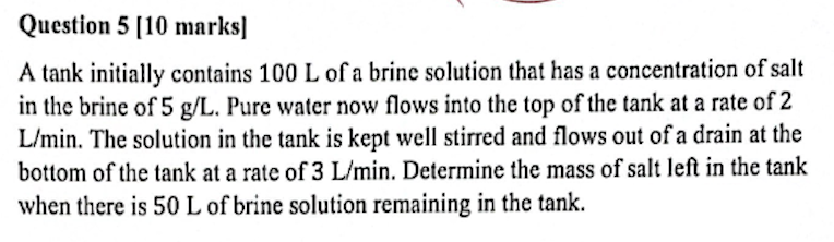 Solved A Tank Initially Contains 100 L Of A Brine Solution | Chegg.com