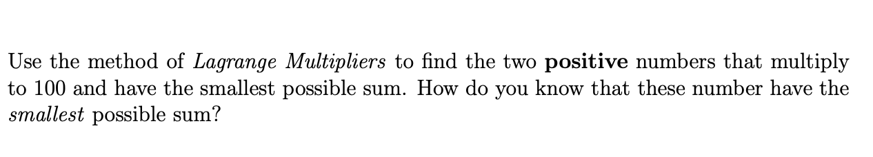 Solved Use The Method Of Lagrange Multipliers To Find The 