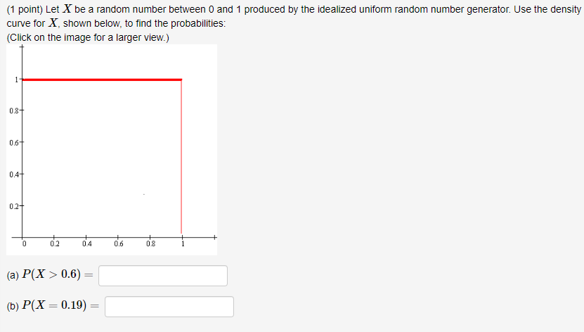 Solved ( 1 point) Let X be a random number between 0 and 1 | Chegg.com