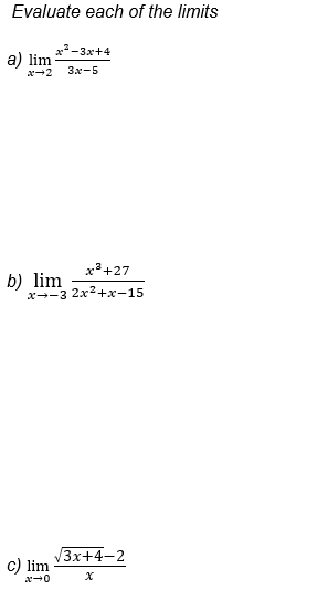 solved-evaluate-each-of-the-limits-a-lim-x-3x-4-22-3x-5-chegg