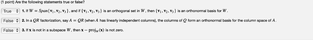 Solved (1 point) Are the following statements true or false? | Chegg.com