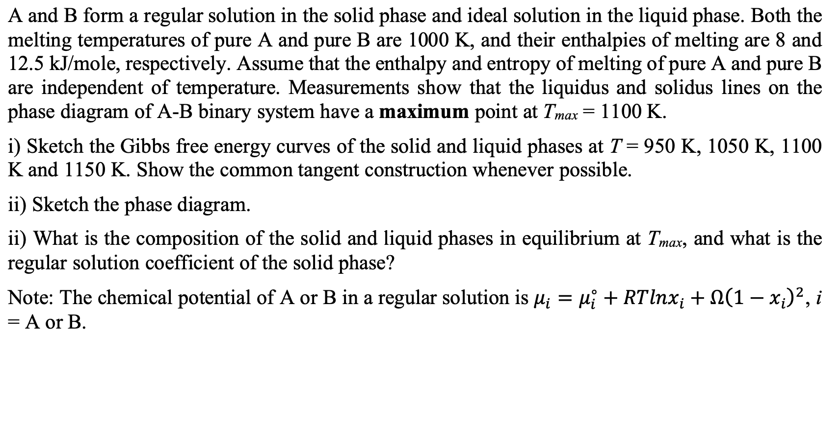 Solved A And B Form A Regular Solution In The Solid Phase | Chegg.com