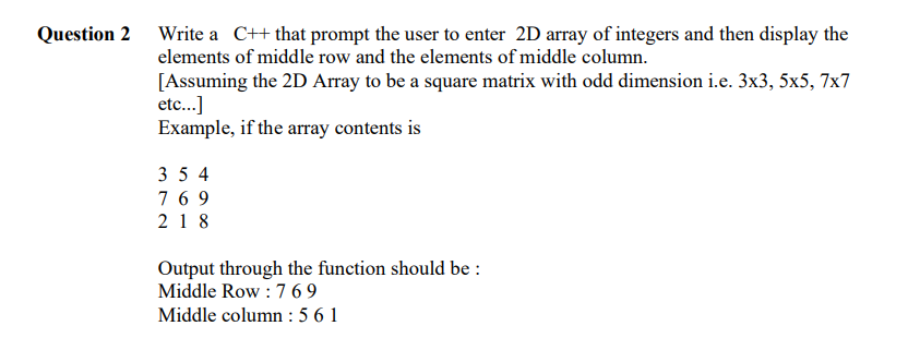 Solved Write a C++ that prompt the user to enter 2D array of | Chegg.com