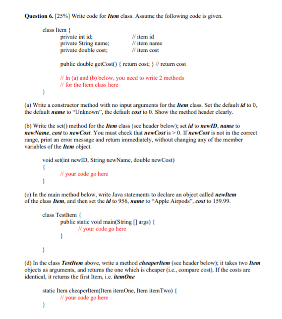 Solved Question 6. (25%) Write code for Item class. Assume | Chegg.com