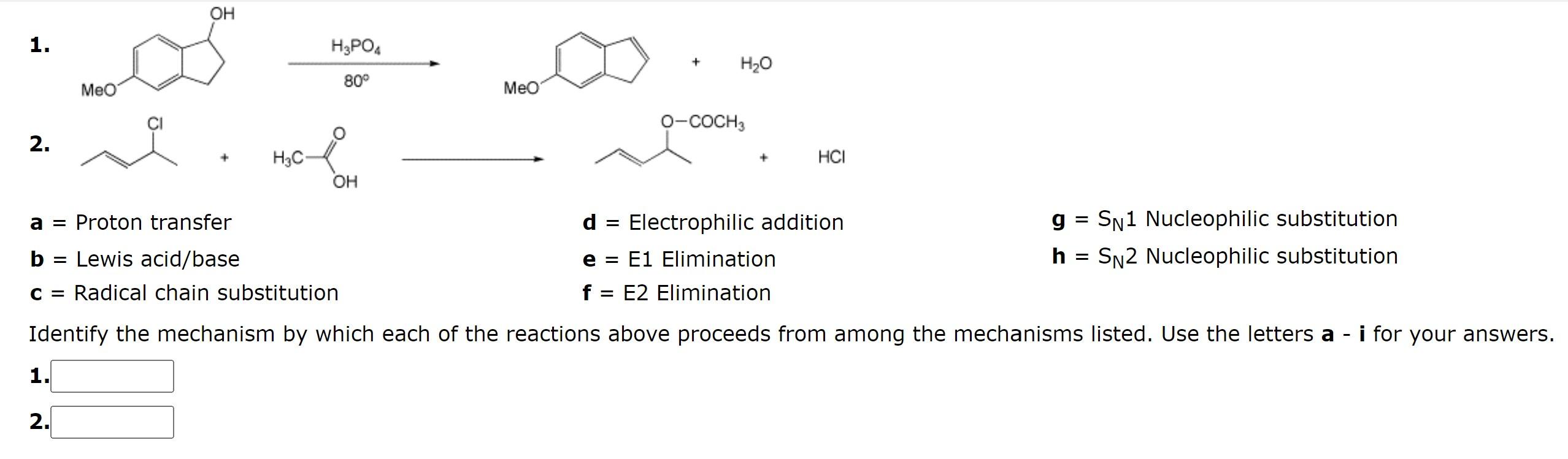 Solved 1. 2. A= Proton Transfer D= Electrophilic Addition | Chegg.com