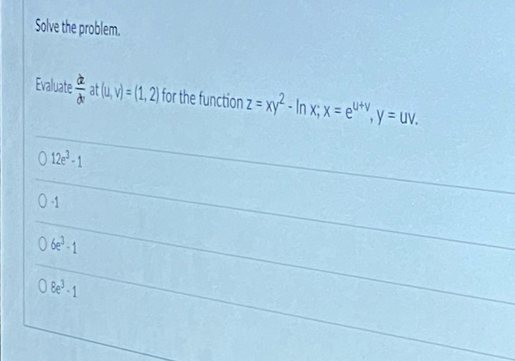 Solve The Problem Evaluate At U V 1 2 For The Chegg Com