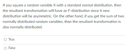 Solved If you square a random variable X with a standard | Chegg.com