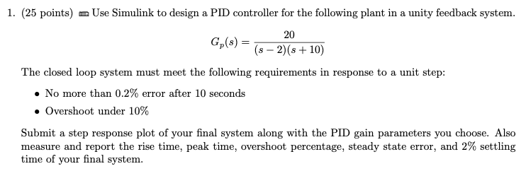 Solved 1. (25 points) > Use Simulink to design a PID | Chegg.com