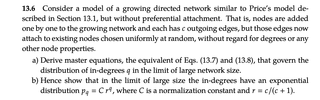 Solved 13.6 Consider a model of a growing directed network | Chegg.com
