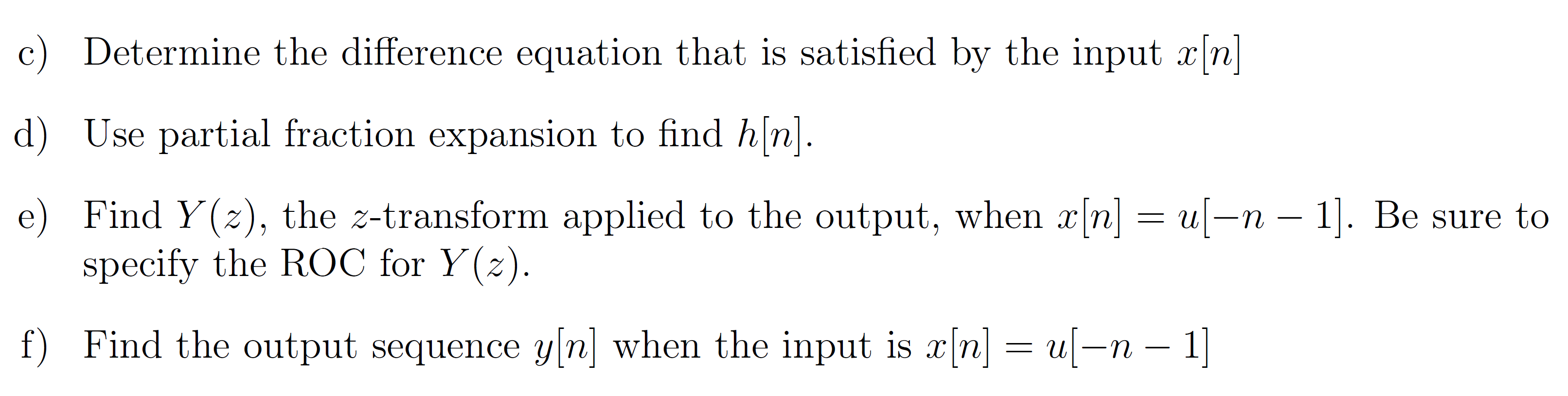 Solved $ Problem 5 A causal LTI system has the following | Chegg.com