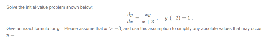 Solved = 7 Solve the initial-value problem shown below: dy | Chegg.com