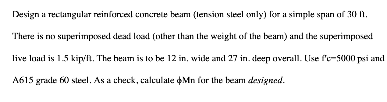 Solved Design a rectangular reinforced concrete beam | Chegg.com