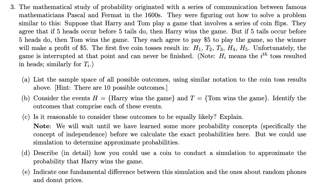 3. The mathematical study of probability originated | Chegg.com