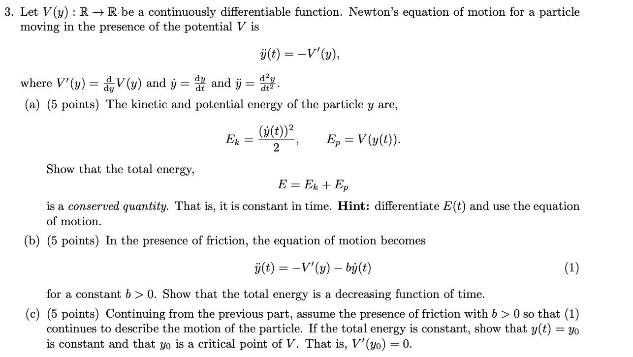 Solved 3. Let V(y): R → R be a continuously differentiable | Chegg.com