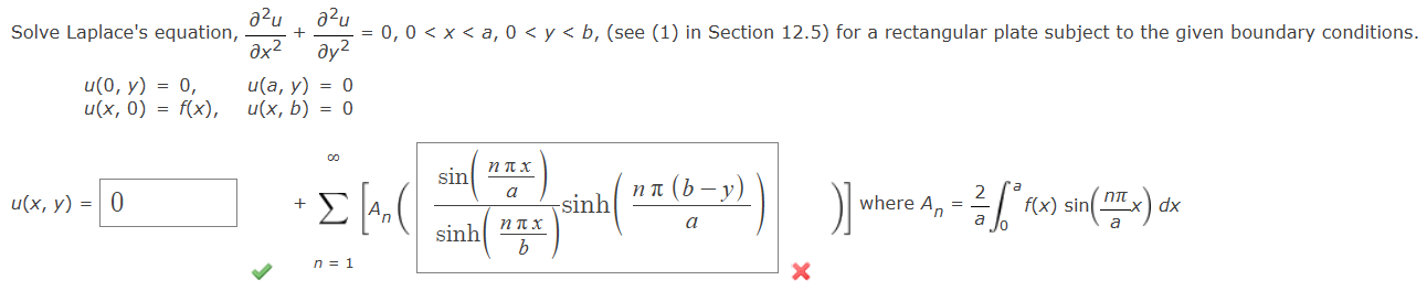 Solve Laplaces equation, \( \frac{\partial^{2} u}{\partial x^{2}}+\frac{\partial^{2} u}{\partial y^{2}}=0,0<x<a, 0<y<b \), (