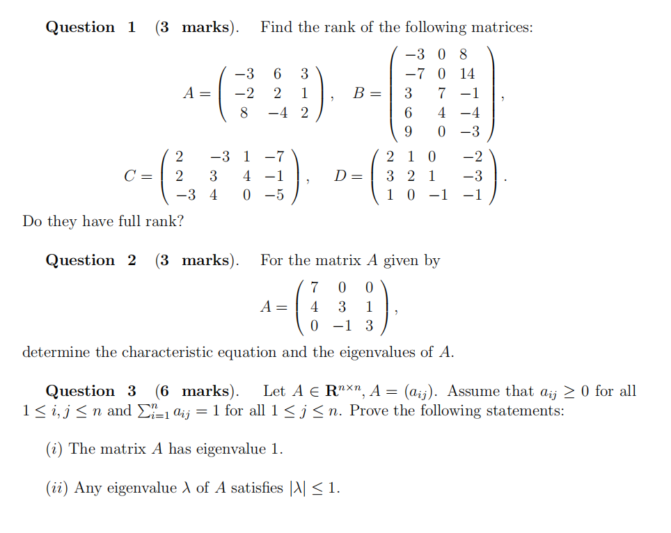 Solved Question 1 (3 marks). Find the rank of the following | Chegg.com