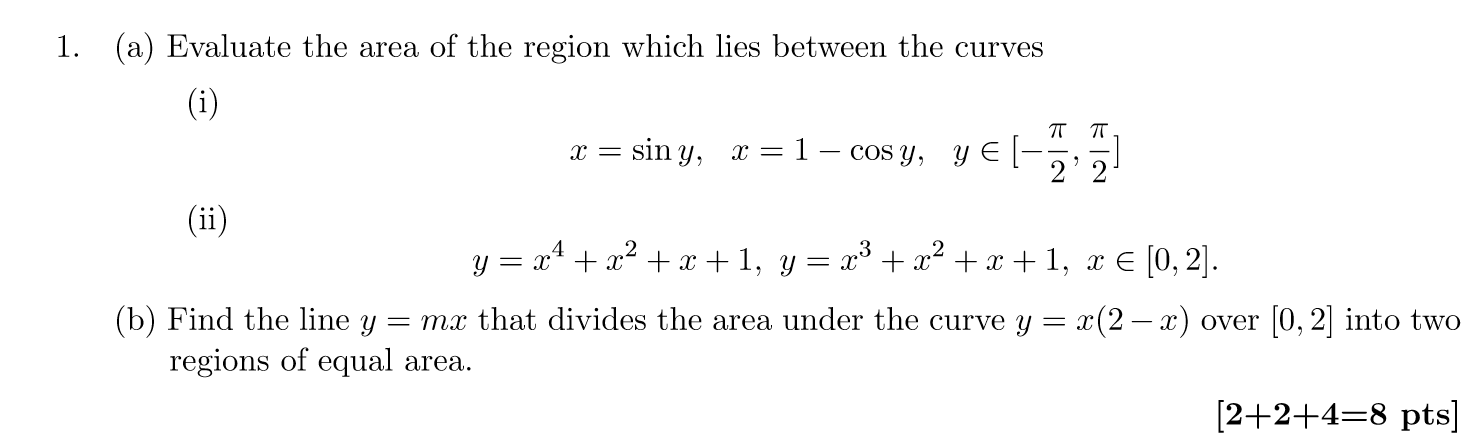 Solved 1. (a) Evaluate the area of the region which lies | Chegg.com