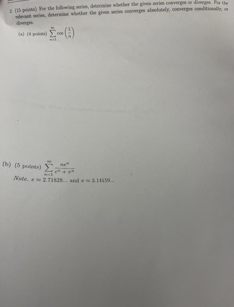 Solved 2. (15 Points) For The Following Series, Determine | Chegg.com