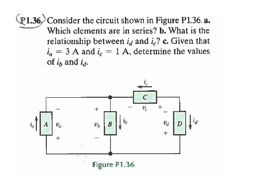 Solved (P1.36, Consider the circuit shown in Figure P1.36. | Chegg.com