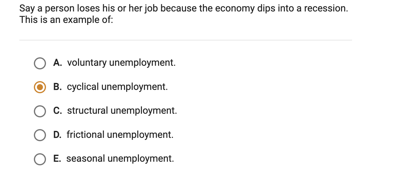 Solved Say a person loses his or her job because the economy