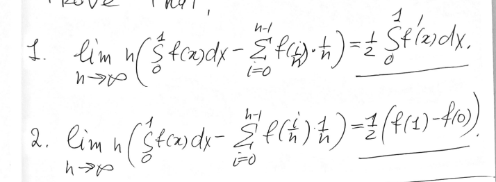 limn→∞n(∫01f(x)dx−∑i=0n−1f(hi)⋅n1)=21∫01f′(x)dx.lim→∞ | Chegg.com