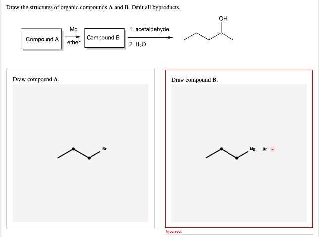 Solved Draw The Structures Of Organic Compounds A And B. | Chegg.com