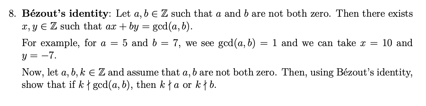 Solved 8. Bézout's Identity: Let A,b∈Z Such That A And B Are | Chegg.com