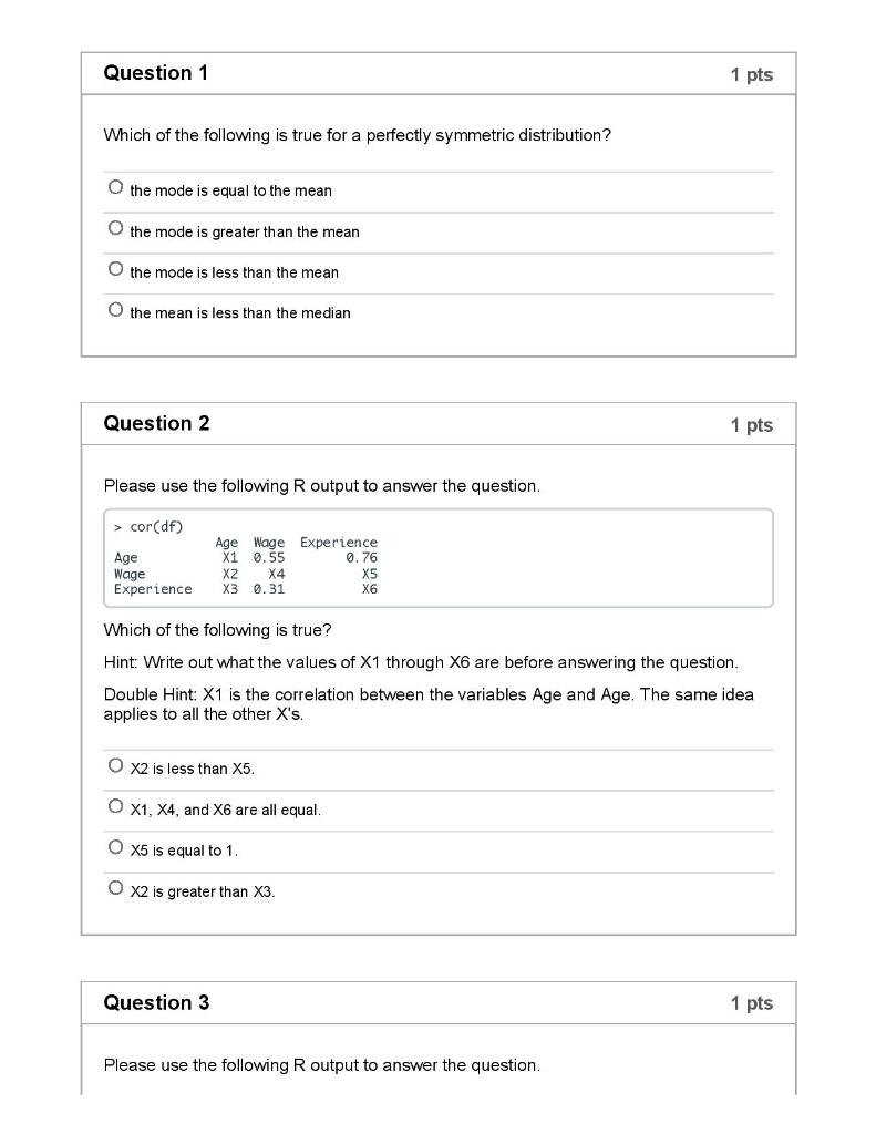 Solved Question 1 1 pts Which of the following is true for a | Chegg.com