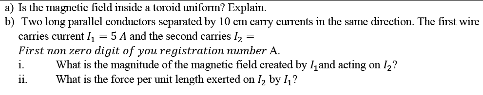 Solved a) Is the magnetic field inside a toroid uniform? | Chegg.com